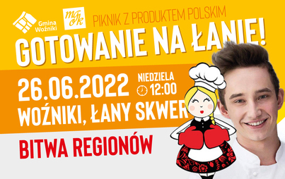 Zdjęcie do Gotowanie na Łanie i Bitwa Region&oacute;w w Woźnikach