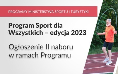 Zdjęcie do Ruszył drugi nab&oacute;r do Programu Sport dla Wszystkich