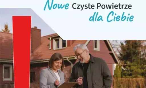 plakat promujący wniosku do naboru na nową edycję programu czyste powietrze w tle dom, na pierwszym planie kobieta i mężczyzna